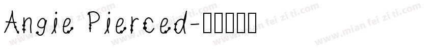 Angie Pierced字体转换